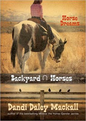 Horse Dreams (Backyard Horses Book 1)