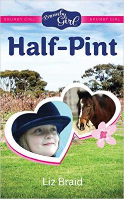 Brumby Girl: Half-Pint by Liz Braid book cover