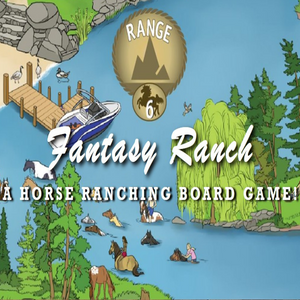 A picture of a graphic that says Fantasy Ranch A Horse Ranching Board Game. The graphic shows water and land with horses and people on both land and water.