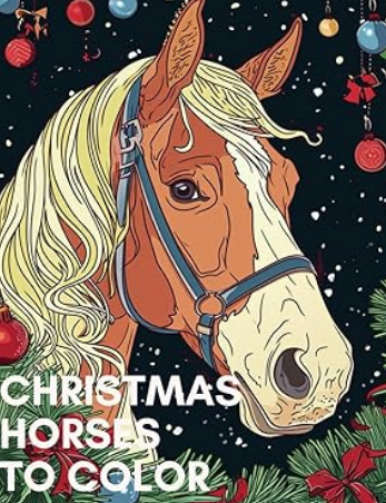 Christmas horses to color coloring book on Amazon
