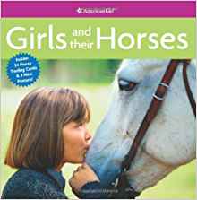 The cover of the book Girls and their Horses from American Girl. It shows a girl with short brown hair in a jean jacket kissing a grey horses muzzle. The horse is wearing a brown western bridle. At the top of the book is a pink stripe the has the American Girl logo in white lettering. Below that in a green stripe is the title of the book in white lettering, then it is the image. On the left below the title of the book is a blue circle with white lettering that you can't read.