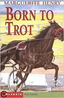 Born to Trot by Marguerite Henry book cover