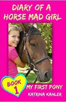 Diary of a Horse Mad Girl by Katrina Kahler book cover