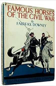 Famous Horses of the Civil War by Fairfax Downey book cover