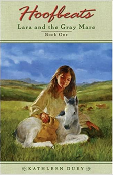 Hoofbeats: Lara and the Gray Mare by Kathleen Duey book cover