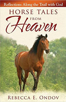 A picture of the book Horse Tales From Heaven.