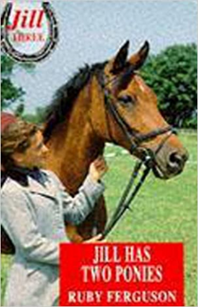 Jill Has Two Ponies by Ruby Ferguson book cover