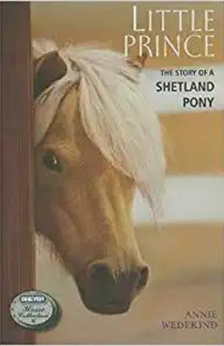 Little Prince: The Story of a Shetland Pony by Annie Wedekind book cover