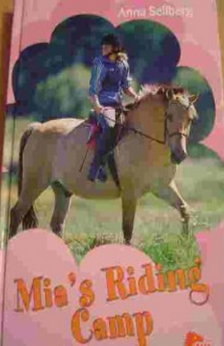 Mia's Riding Camp by Anna Selberg book cover