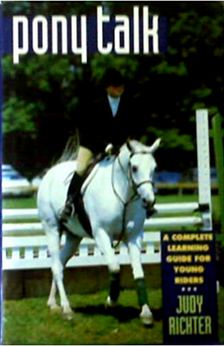 A picture of the book Pony Talk: A complete learning guide for young riders.
