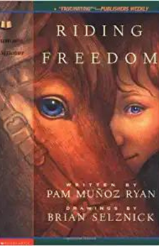 Riding Freedom by Pam Muñoz Ryan book cover