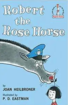 Robert the Rose Horse by Joan Heilbroner book cover
