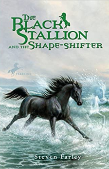 The Black Stallion and the Shape-Shifter by Steven Farley book cover