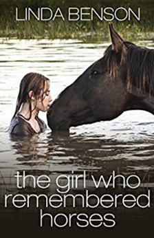 The Girl Who Remembered Horses by Linda Benson book cover