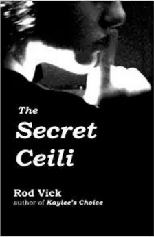 The Secret Ceili by Rod Vick book cover