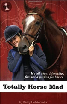 Totally Horse Mad by Kathy Helidoniotis book cover