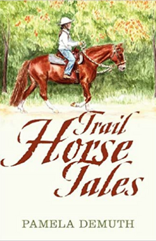 Trail Horse Tales by Pamela DeMuth book cover
