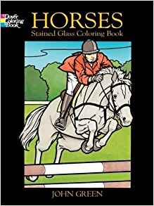 The cover of the coloring book Horses: Stained Glass Coloring Book by John Green.