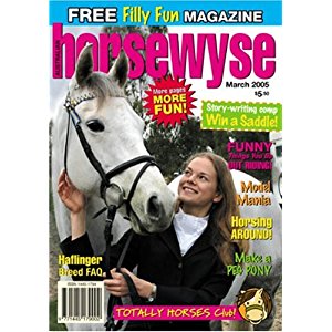 The cover of the horsewyse magazine. It shows a girl wearing english show clothes standing with a grey horse who is earing a black english bridle with a beaded browband. The title of the magazine is at the top in pink and around the top, right side, and bottom are titles of articles in the magazine.