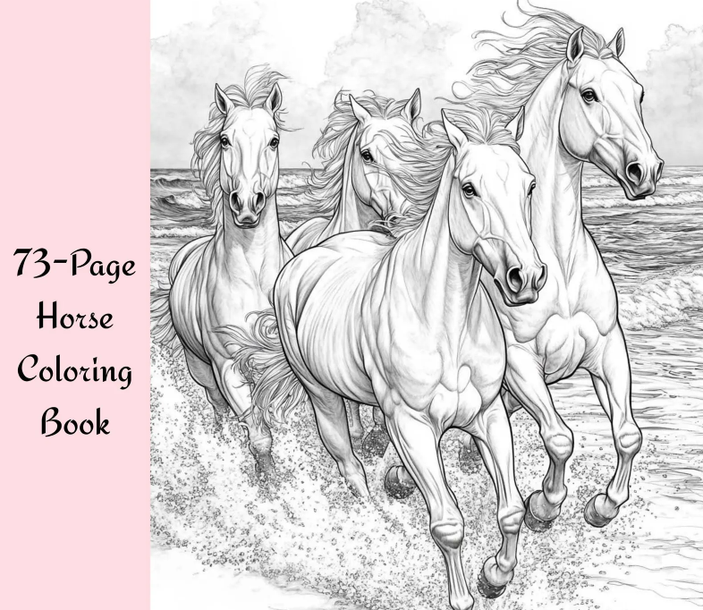 A picture of a coloring page showing horses galloping through water with text that says 73 page horse coloring book. Image from Etsy