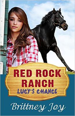 Red Rock Ranch: Lucy's Chance