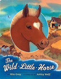 A picture of the book The Wild Little Horse.
