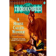 A picture of the Thoroughbred book A Horse Called Wonder.
