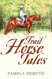 A picture of the book Trail Horse Tales.