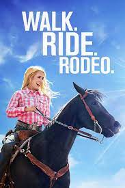 Walk Ride Rodeo movie