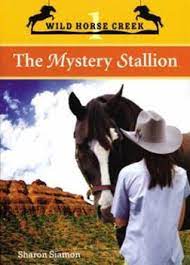 A picture of the Wild Horse Creek book The Mystery Stallion.