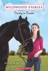 A picture of the Wildwood Stables book Daring to Dream.