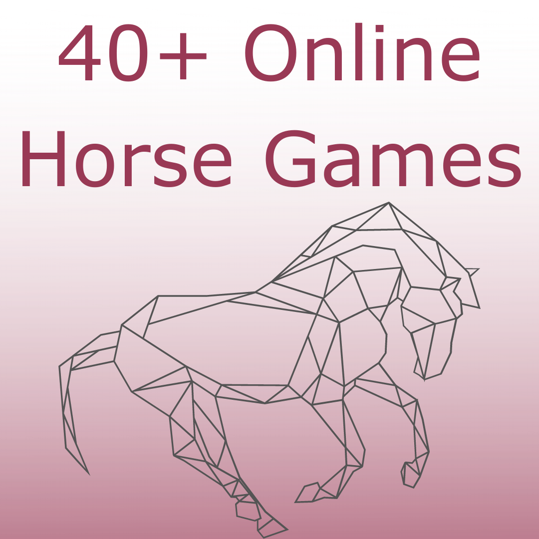 Graphic says 40+ online horse games and shows a drawing of a horse beneath the text.
