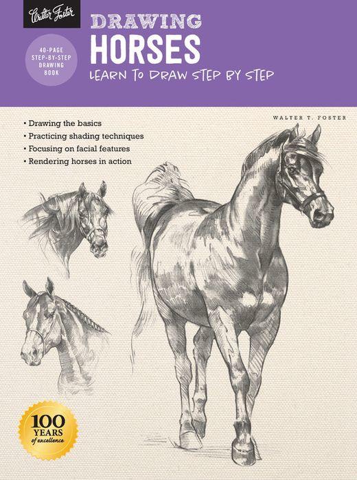 A picture of the drawing book Drawing Horses: Learn to draw step by step.