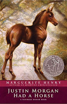 A picture of the book Justin Morgan Had A Horse.