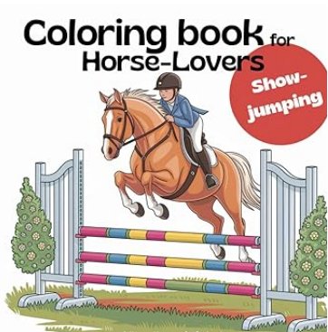 Coloring Book for Horse Lovers Showjumping on Amazon