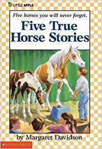 The cover of the book Five True Horse Stories by Margaret Davidson.
