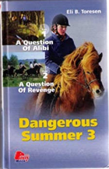 Dangerous Summer 3 by Eli B. Toreson book cover