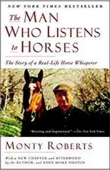 The Man Who Listens to Horses by Monty Roberts book cover