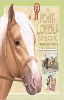 The Pony-lover's Handbook by Libby Hamilton & Sophie Allsopp book cover