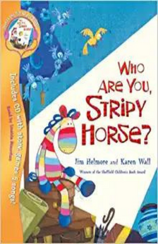 Who Are You, Stripy Horse? By Jim Helmore book cover