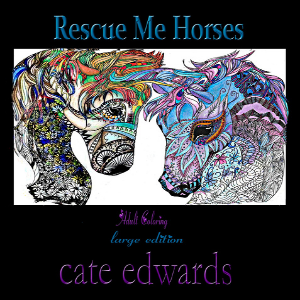 Rescue Me Horses Volume 2 Line Art Adult Coloring Book