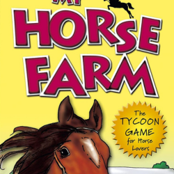 A graphic from the PC game My Horse Farm. In the center, there is text that says My Horse Farm The Tycoon Game for Horse Lovers.