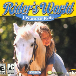 A graphic from the PC game Rider's World: I Want to Ride. In the center, there is text that says Rider's World: I Want to Ride, and a picture of a young girl riding and hugging a white horse.
